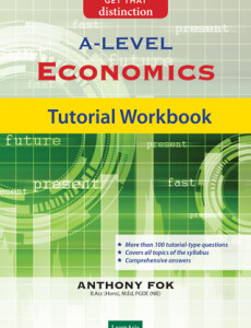 GCE ‘A’ Level Economics: Tutorial Workbook