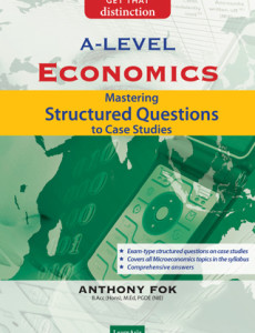 GCE ‘A’ Level Economics: Mastering Structured Questions to Case Studies